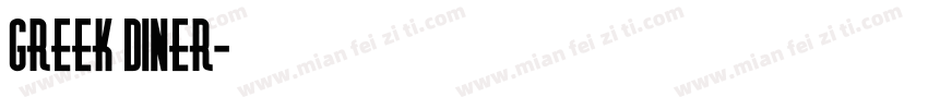 Greek Diner字体转换
